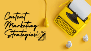 Content Marketing Strategies: Mastering Techniques to Drive Engagement and Business Growth